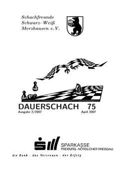 DAUERSCHACH 75 Ausgabe2/2007 April2007 Inhaltsverzeichnis