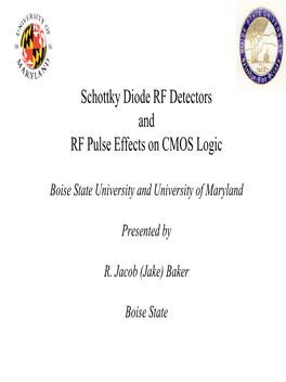 Schottky Diode RF Detectors and RF Pulse Effects on CMOS Logic