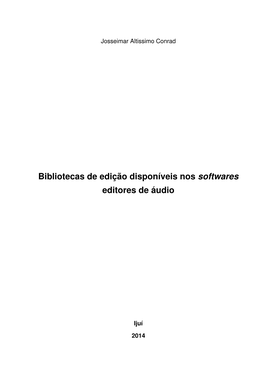 Bibliotecas De Edição Disponíveis Nos Softwares Editores De Áudio