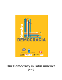Our Democracy in Latin America (2011) Contents Authorities
