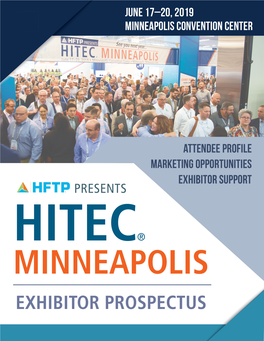 HITEC MINNEAPOLIS ATTENDEE PROFILE Based on HITEC Houston Qualified Attendees