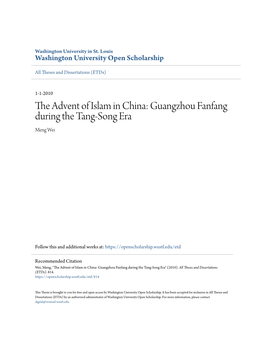 The Advent of Islam in China: Guangzhou Fanfang During the Tang-Song Era Meng Wei