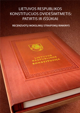 Lietuvos Respublikos Konstitucijos Dvidešimtmetis: Patirtis Ir Iššūkiai