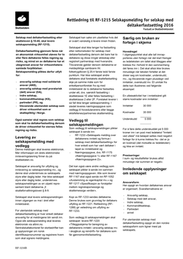 Rettledning Til RF-1215 Selskapsmelding for Selskap Med Deltakerfastsetting 2016 Fastsatt Av Skattedirektoratet