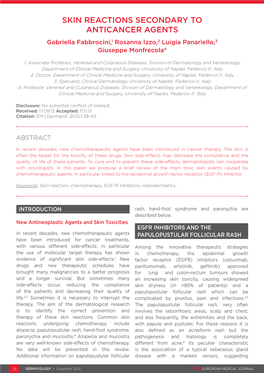 SKIN REACTIONS SECONDARY to ANTICANCER AGENTS Gabriella Fabbrocini,1 Rosanna Izzo,2 Luigia Panariello,3 Giuseppe Monfrecola4