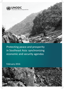 Protecting Peace and Prosperity in Southeast Asia: Synchronizing Economic and Security Agendas