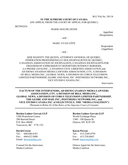 SCC File No. 38114 in the SUPREME COURT of CANADA (ON APPEAL from the COURT of APPEAL for QUEBEC) BETWEEN: MARIE-MAUDE DENIS Appellant (Respondent) – and –