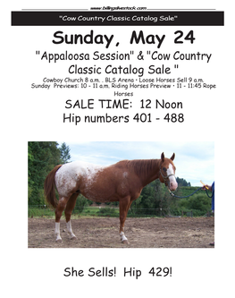 Sunday, May 24 "Appaloosa Session" & "Cow Country Classic Catalog Sale " Cowboy Church 8 A.M