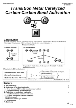 Transition Metal Catalyzed Carbon-Carbon Bond Activation