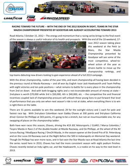 Racing Toward the Future -- with the End of the 2012 Season in Sight, Teams in the Star Mazda Championship Presented by Goodyear Are Already Accelerating Toward 2013