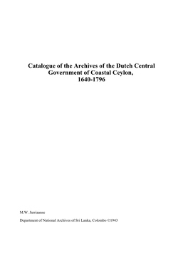 Catalogue of the Archives of the Dutch Central Government of Coastal Ceylon, 1640-1796