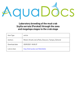 Laboratory Breeding of the Mud Crab Scylla Serrata (Forskal) Through the Zoea and Megalopa Stages to the Crab Stage