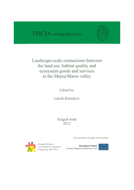 Landscape-Scale Connections Between the Land Use, Habitat Quality and Ecosystem Goods and Services in the Mureç/Maros Valley