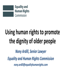 Using Human Rights to Promote the Dignity of Older People