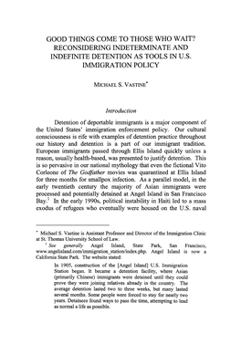 Good Things Come to Those Who Wait? Reconsidering Indeterminate and Indefinite Detention As Tools in U.S