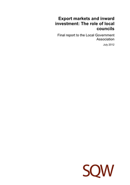 Export Markets and Inward Investment: the Role of Local Councils Final Report to the Local Government Association July 2012