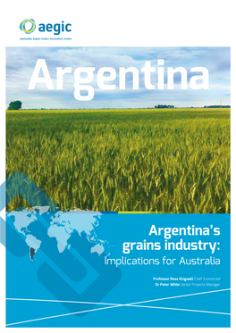 Argentina's Grains Industry: Implications for Australia