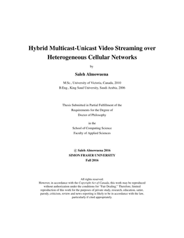 Hybrid Multicast-Unicast Video Streaming Over Heterogeneous Cellular Networks