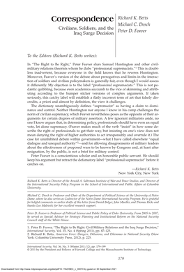 Correspondence Richard K. Betts Michael C. Desch Peter D. Feaver Civilians, Soldiers, and the Iraq Surge Decision