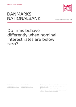 Do Firms Behave Differently When Nominal Interest Rates Are Below Zero?