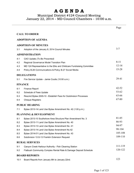 A G E N D a Municipal District #124 Council Meeting January 22, 2014 - MD Council Chambers - 10:00 A.M