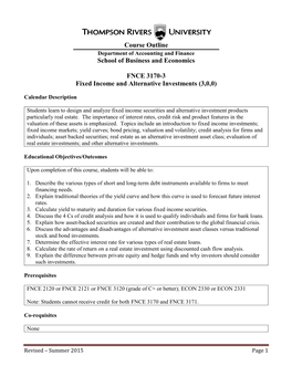 Course Outline School of Business and Economics FNCE 3170-3 Fixed Income and Alternative Investments (3,0,0)