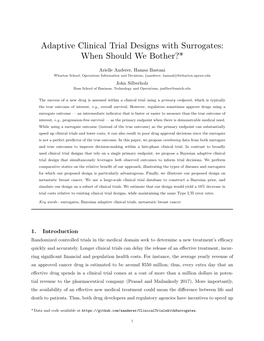 Adaptive Clinical Trial Designs with Surrogates: When Should We Bother?*