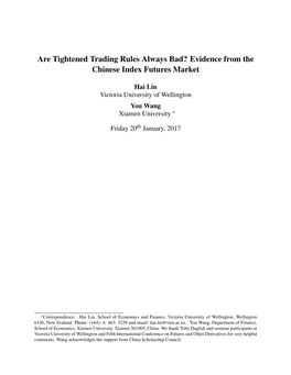 Are Tightened Trading Rules Always Bad? Evidence from the Chinese Index Futures Market