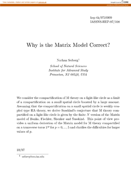 Why Is the Matrix Model Correct?