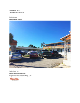 SUPERIOR APTS 7800 NW 2Nd Avenue Preliminary Designation