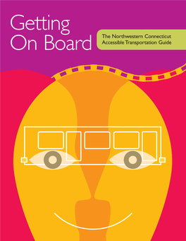 On Board the Northwestern Connecticut Accessible Transportation Guide