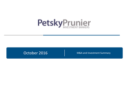 October 2016 M&A and Investment Summary Table of Contents