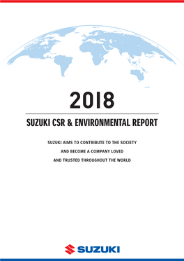 2018 Suzuki CSR & Environmental Report