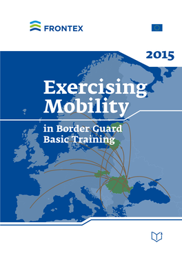 Exercising Mobility in Border Guard Basic Training 2015