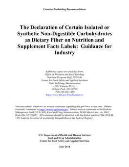 The Declaration of Certain Isolated Or Synthetic Non-Digestible Carbohydrates As Dietary Fiber on Nutrition and Supplement Facts Labels: Guidance for Industry