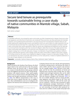 Secure Land Tenure As Prerequisite Towards Sustainable Living: a Case Study of Native Communities in Mantob Village, Sabah, Malaysia Gaim James Lunkapis*
