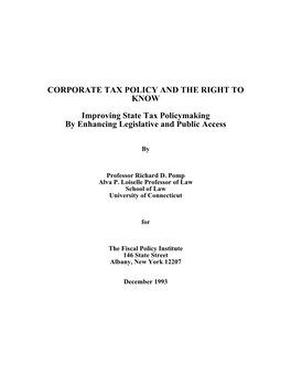 CORPORATE TAX POLICY and the RIGHT to KNOW Improving State Tax Policymaking by Enhancing Legislative and Public Access