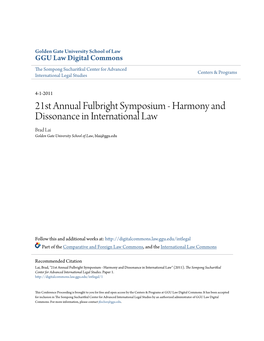 21St Annual Fulbright Symposium - Harmony and Dissonance in International Law Brad Lai Golden Gate University School of Law, Blai@Ggu.Edu