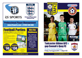 Football Parties Hire the Tadcaster Albion Are Able to Offer Football Birthday Parties in Our Refurbished Club House