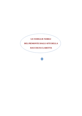 Le Famiglie Nobili Del Piemonte Dagli Atti Della Raccolta Claretta