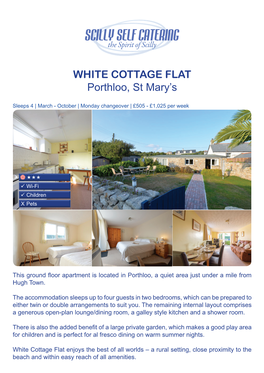 WHITE COTTAGE FLAT Porthloo, St Mary's