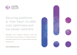 Securing Platforms at Their Heart to Offer Cost-Optimized and Low Power Solutions