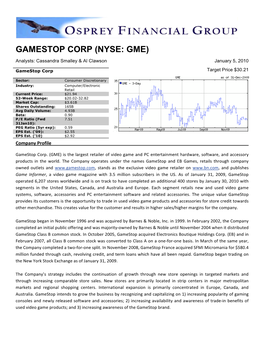 GAMESTOP CORP (NYSE: GME) Analysts: Cassandra Smalley & Al Clawson January 5, 2010