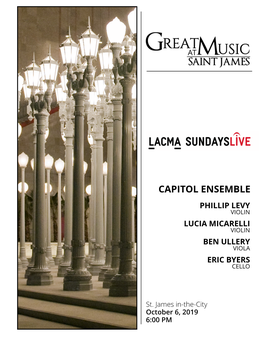 Capitol Ensemble Phillip Levy Violin Lucia Micarelli Violin Ben Ullery Viola Eric Byers Cello