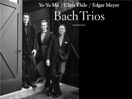 Yo-Yo Ma / Chris Thile / Edgar Meyer