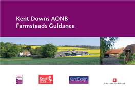 Kent Downs AONB Farmsteads Guidance CONTENTS