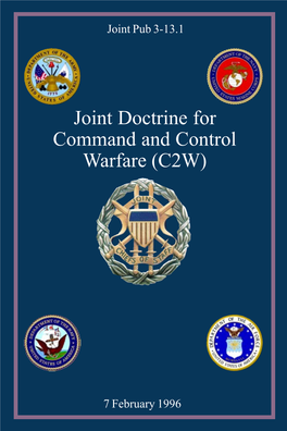 Joint Doctrine Command and Control Warfare (C2W)