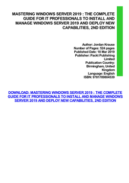 Mastering Windows Server 2019 : the Complete Guide for It Professionals to Install and Manage Windows Server 2019 and Deploy New Capabilities, 2Nd Edition