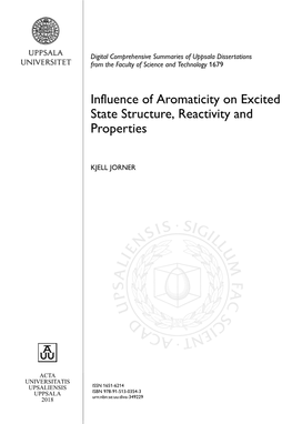 Influence of Aromaticity on Excited State Structure, Reactivity and Properties