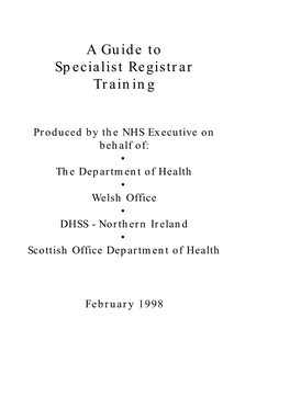 A Guide to Specialist Registrar Tr a I N I N G